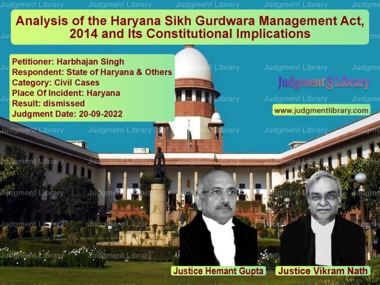 Analysis of the Haryana Sikh Gurdwara Management Act, 2014 and Its Constitutional Implications image for SC Judgment dated 20-09-2022 in the case of Harbhajan Singh vs State of Haryana & Others