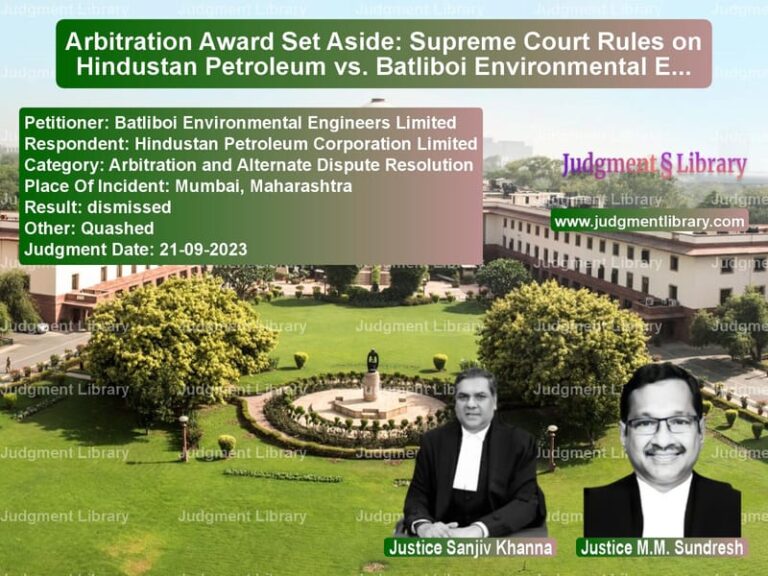 Arbitration Award Set Aside: Supreme Court Rules on Hindustan Petroleum vs. Batliboi Environmental Engineers image for SC Judgment dated 21-09-2023 in the case of Batliboi Environmental Enginee vs Hindustan Petroleum Corporatio