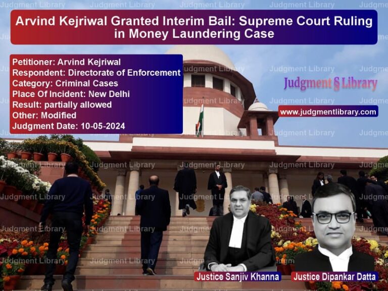 Arvind Kejriwal Granted Interim Bail: Supreme Court Ruling in Money Laundering Case image for SC Judgment dated 10-05-2024 in the case of Arvind Kejriwal vs Directorate of Enforcement