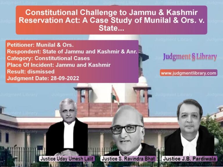 Constitutional Challenge to Jammu & Kashmir Reservation Act: A Case Study of Munilal & Ors. v. State of Jammu and Kashmir image for SC Judgment dated 28-09-2022 in the case of Munilal & Ors. vs State of Jammu and Kashmir & A