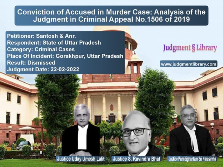 Conviction of Accused in Murder Case: Analysis of the Judgment in Criminal Appeal No.1506 of 2019 image for SC Judgment dated 22-02-2022 in the case of Santosh & Anr. vs State of Uttar Pradesh