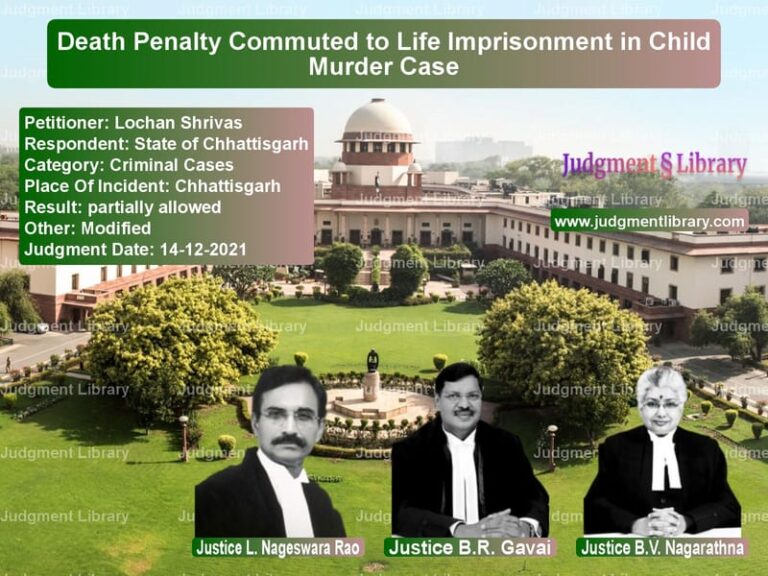 Death Penalty Commuted to Life Imprisonment in Child Murder Case image for SC Judgment dated 14-12-2021 in the case of Lochan Shrivas vs State of Chhattisgarh