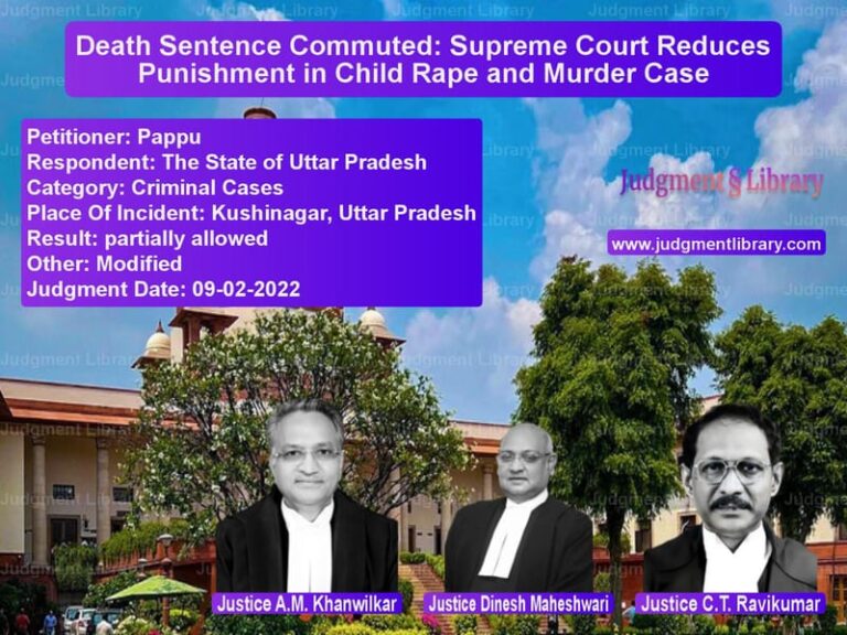 Death Sentence Commuted: Supreme Court Reduces Punishment in Child Rape and Murder Case image for SC Judgment dated 09-02-2022 in the case of Pappu vs The State of Uttar Pradesh