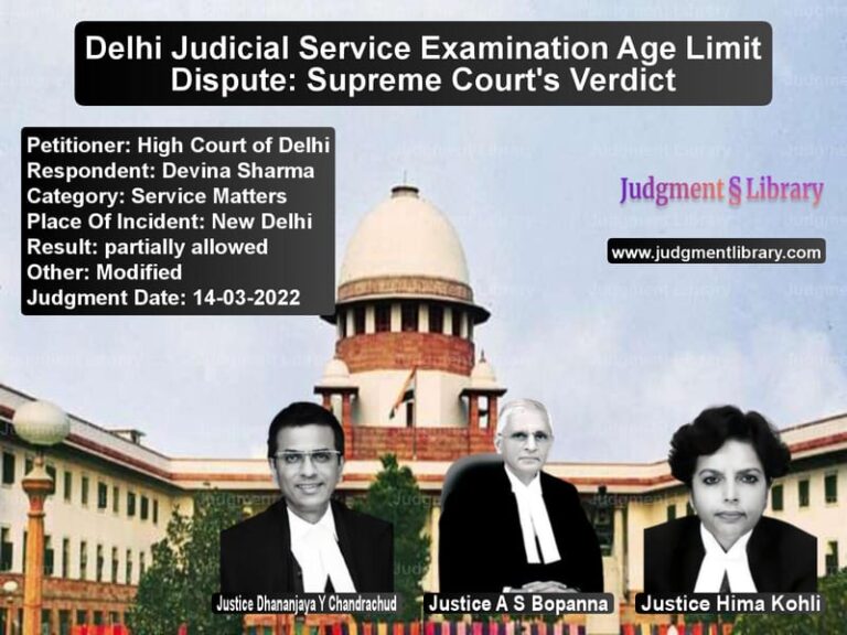 Delhi Judicial Service Examination Age Limit Dispute: Supreme Court's Verdict image for SC Judgment dated 14-03-2022 in the case of High Court of Delhi vs Devina Sharma