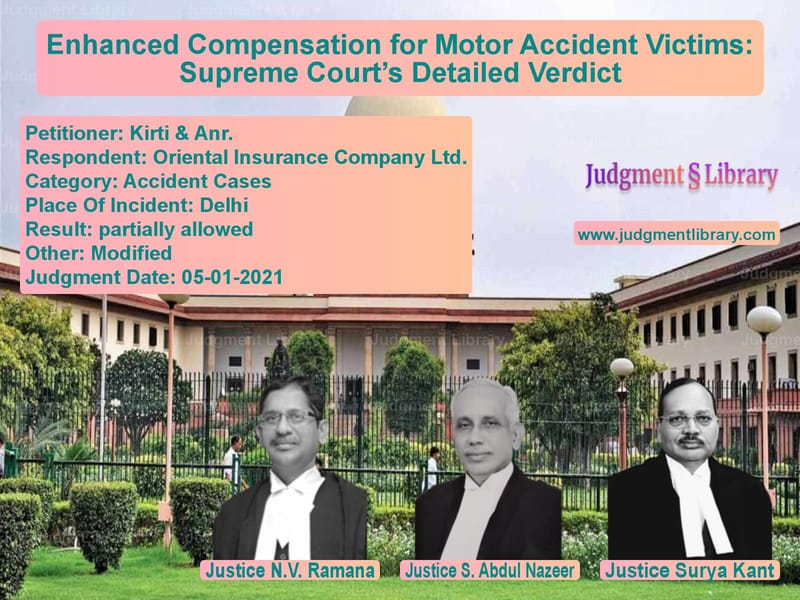 Enhanced Compensation for Motor Accident Victims: Supreme Court’s Detailed Verdict image for SC Judgment dated 05-01-2021 in the case of Kirti & Anr. vs Oriental Insurance Company Ltd