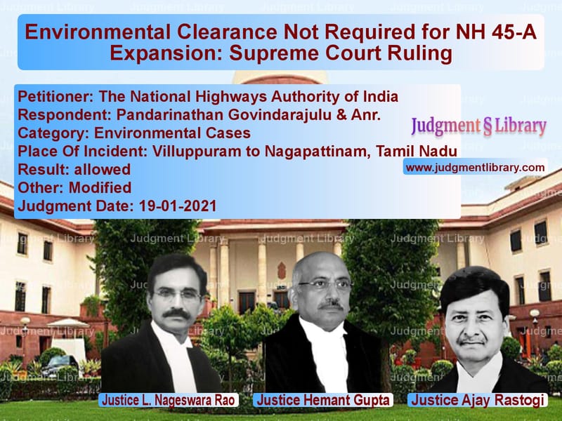 Environmental Clearance Not Required for NH 45-A Expansion: Supreme Court Ruling image for SC Judgment dated 19-01-2021 in the case of The National Highways Authorit vs Pandarinathan Govindarajulu &