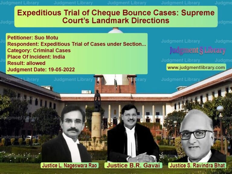 Expeditious Trial of Cheque Bounce Cases: Supreme Court’s Landmark Directions image for SC Judgment dated 19-05-2022 in the case of Suo Motu vs Expeditious Trial of Cases und
