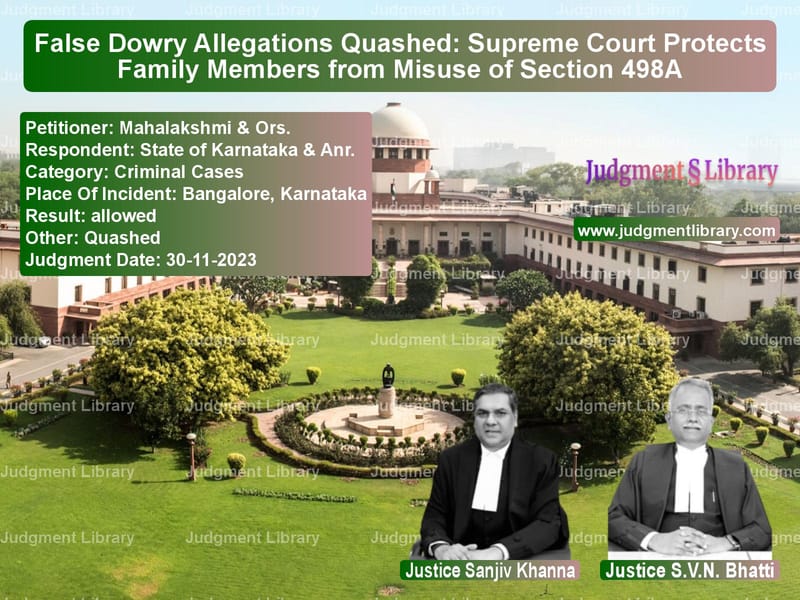 False Dowry Allegations Quashed: Supreme Court Protects Family Members from Misuse of Section 498A image for SC Judgment dated 30-11-2023 in the case of Mahalakshmi & Ors. vs State of Karnataka & Anr.