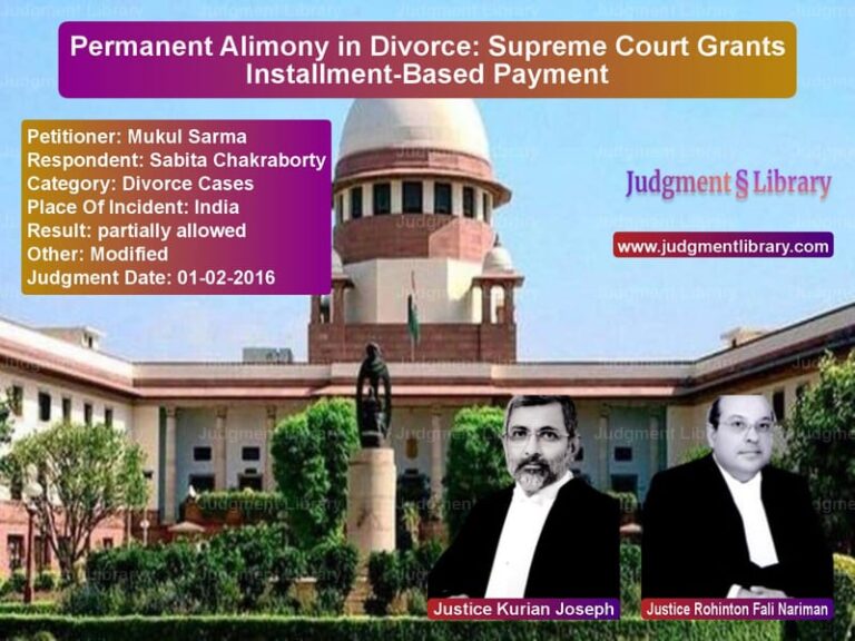 Featured image for Supreme Court Judgment dated 01-02-2016 in case of petitioner name Mukul Sarma vs Sabita Chakraborty