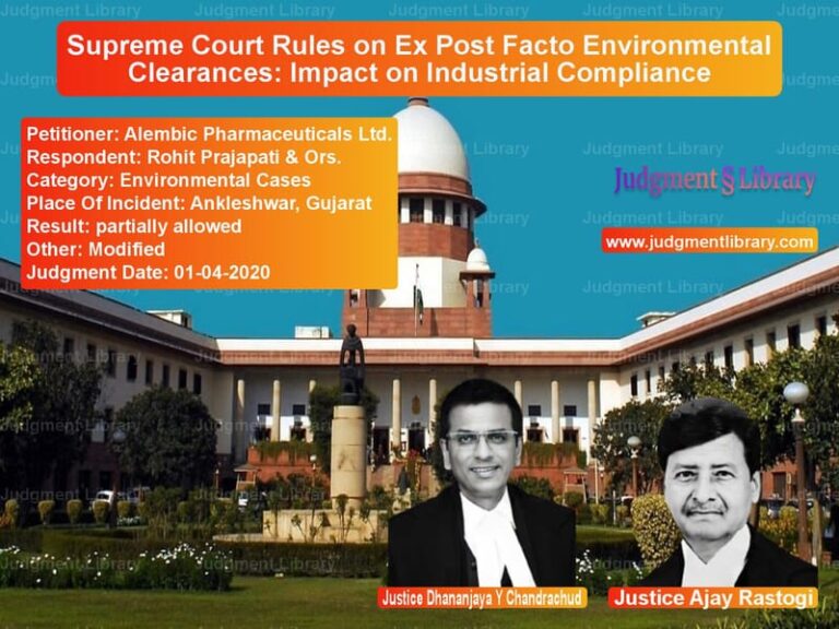 Featured image for Supreme Court Judgment dated 01-04-2020 in case of petitioner name Alembic Pharmaceuticals Ltd. vs Rohit Prajapati & Ors.