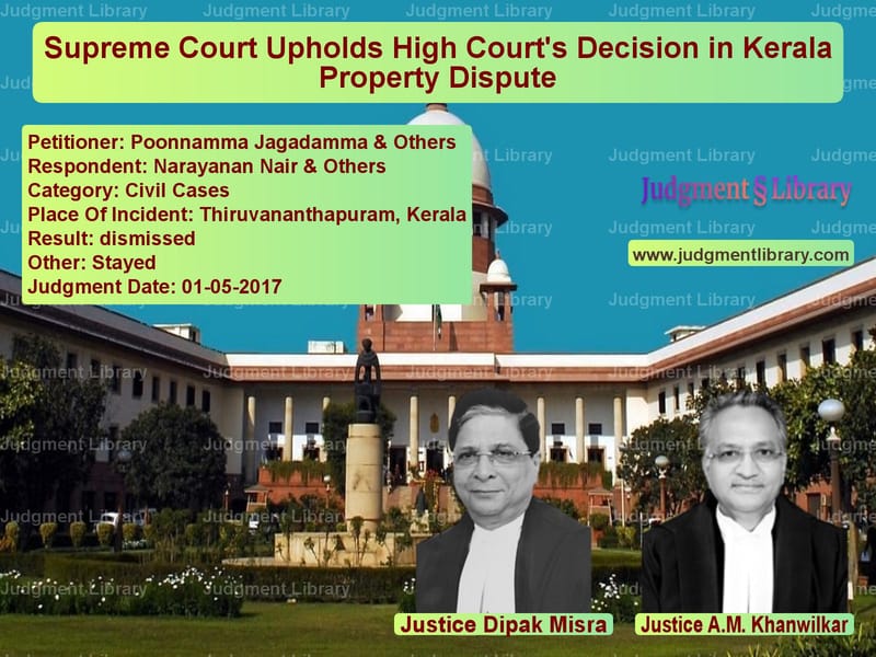 Featured image for Supreme Court Judgment dated 01-05-2017 in case of petitioner name Poonnamma Jagadamma & Others vs Narayanan Nair & Others