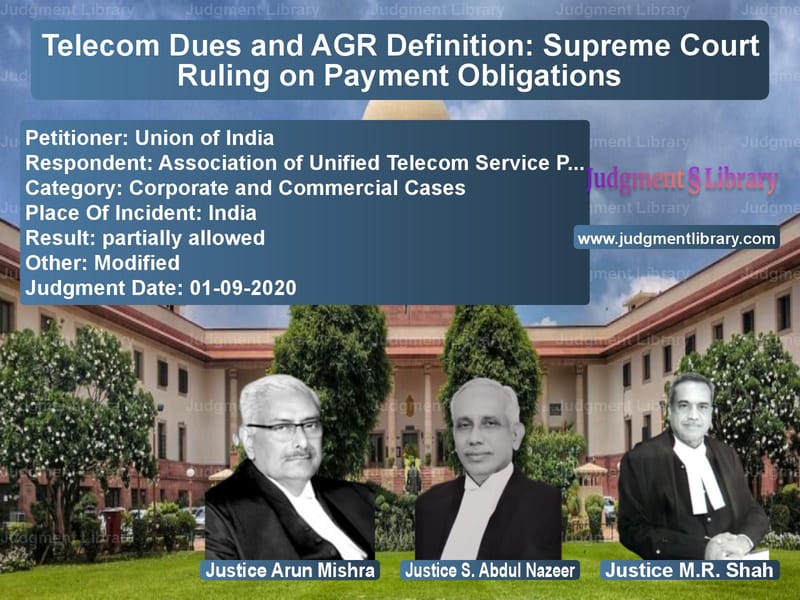 Featured image for Supreme Court Judgment dated 01-09-2020 in case of petitioner name Union of India vs Association of Unified Telecom