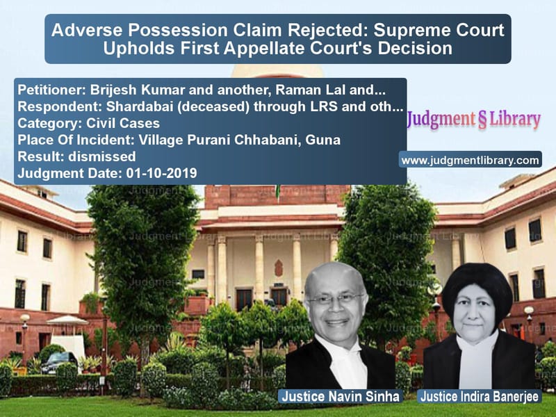 Featured image for Supreme Court Judgment dated 01-10-2019 in case of petitioner name Brijesh Kumar and another, Ram vs Shardabai (deceased) through L