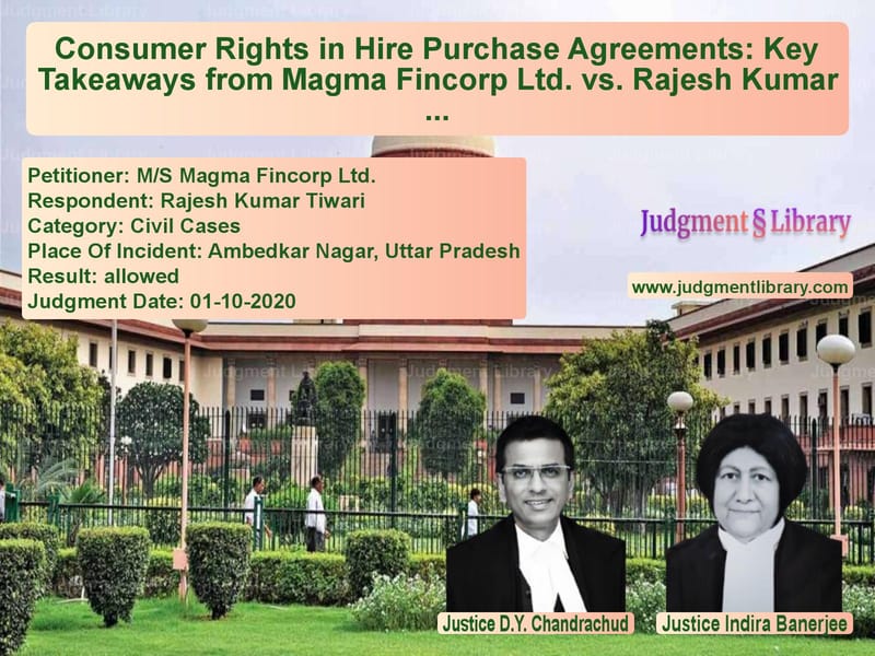 Featured image for Supreme Court Judgment dated 01-10-2020 in case of petitioner name M/S Magma Fincorp Ltd. vs Rajesh Kumar Tiwari