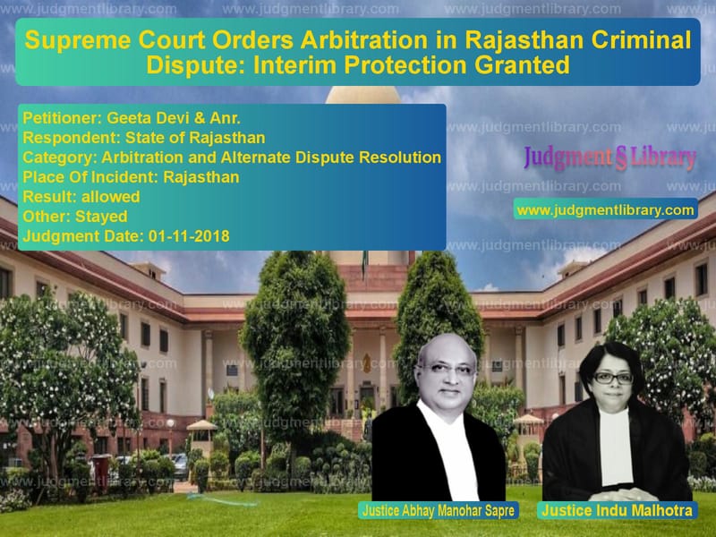 Featured image for Supreme Court Judgment dated 01-11-2018 in case of petitioner name Geeta Devi & Anr. vs State of Rajasthan