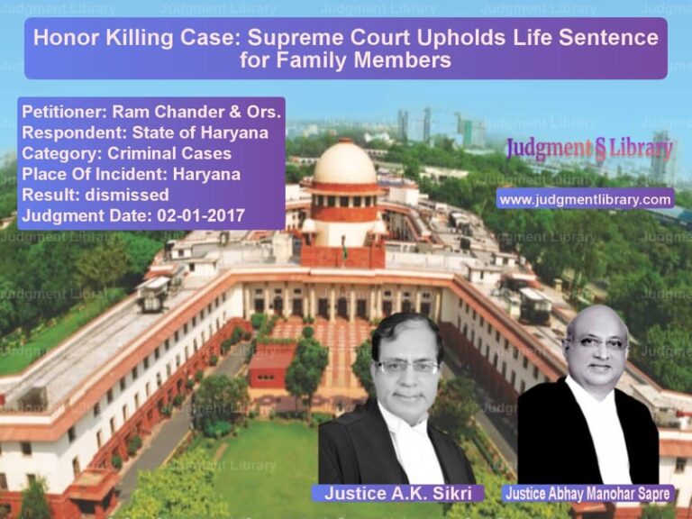 Featured image for Supreme Court Judgment dated 02-01-2017 in case of petitioner name Ram Chander & Ors. vs State of Haryana