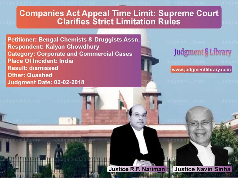 Featured image for Supreme Court Judgment dated 02-02-2018 in case of petitioner name Bengal Chemists & Druggists As vs Kalyan Chowdhury