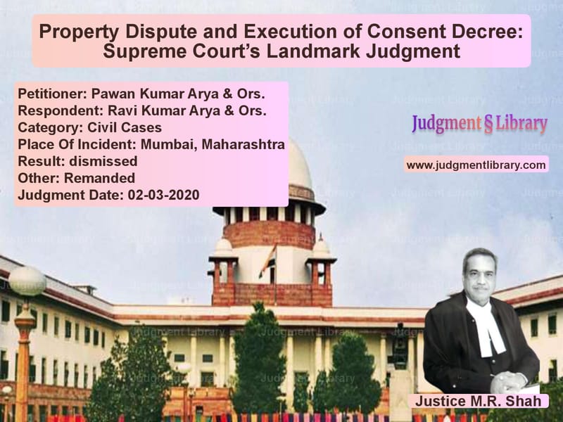 Featured image for Supreme Court Judgment dated 02-03-2020 in case of petitioner name Pawan Kumar Arya & Ors. vs Ravi Kumar Arya & Ors.