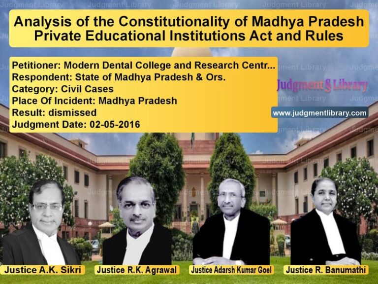 Featured image for Supreme Court Judgment dated 02-05-2016 in case of petitioner name Modern Dental College and Rese vs State of Madhya Pradesh & Ors.