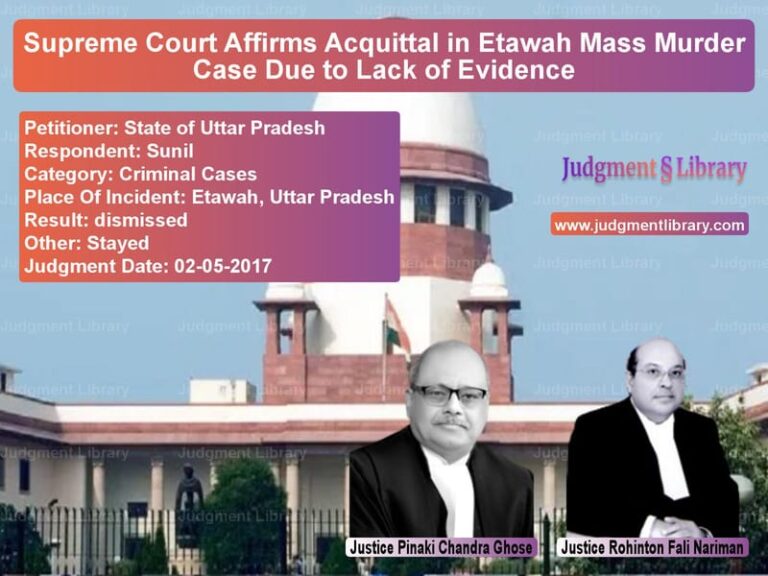 Featured image for Supreme Court Judgment dated 02-05-2017 in case of petitioner name State of Uttar Pradesh vs Sunil