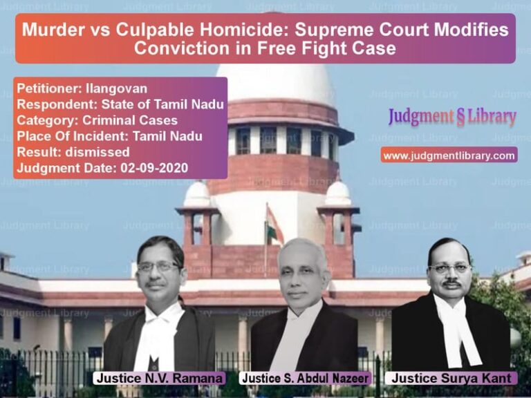 Featured image for Supreme Court Judgment dated 02-09-2020 in case of petitioner name Ilangovan vs State of Tamil Nadu