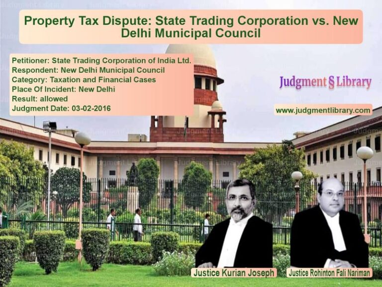 Featured image for Supreme Court Judgment dated 03-02-2016 in case of petitioner name State Trading Corporation of I vs New Delhi Municipal Council