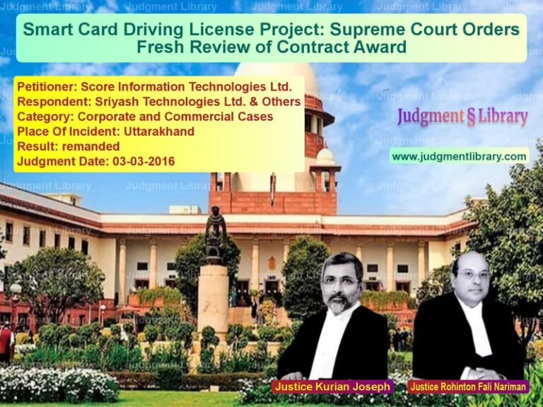 Featured image for Supreme Court Judgment dated 03-03-2016 in case of petitioner name Score Information Technologies vs Sriyash Technologies Ltd. & Ot