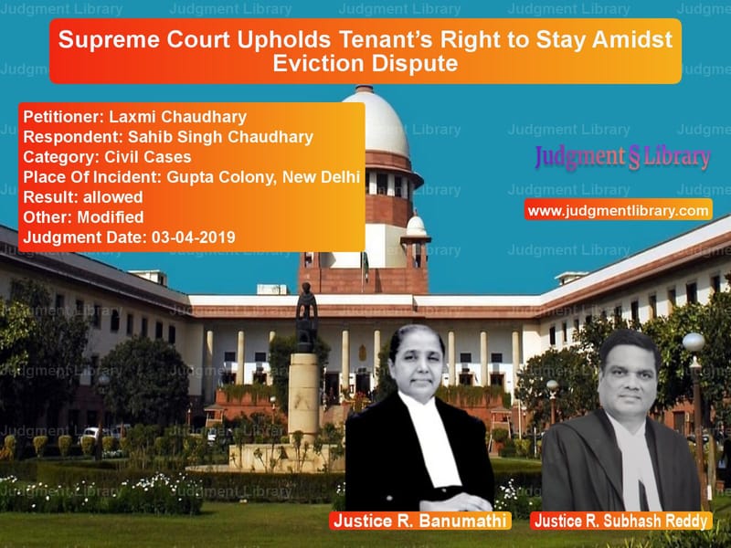 Featured image for Supreme Court Judgment dated 03-04-2019 in case of petitioner name Laxmi Chaudhary vs Sahib Singh Chaudhary