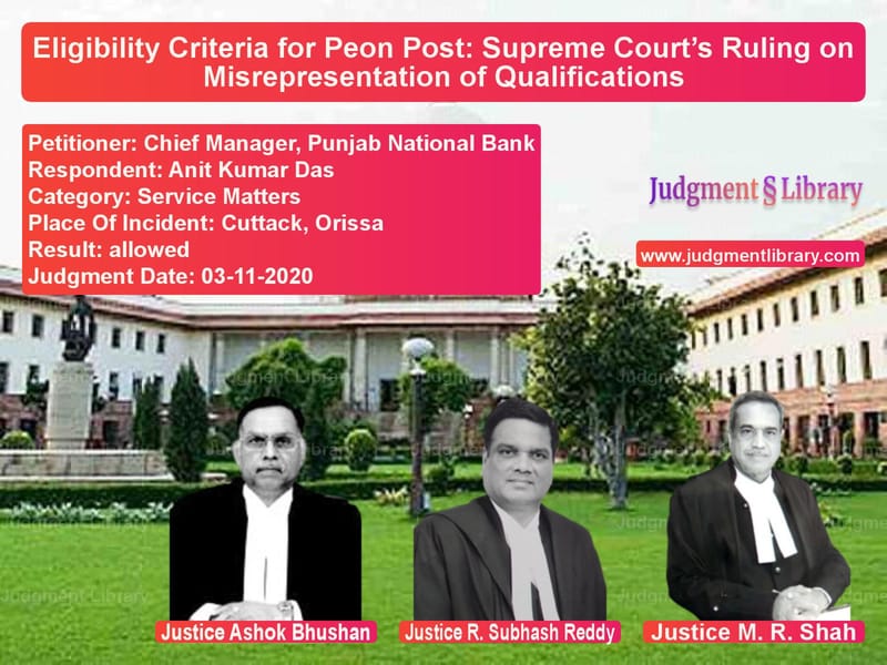 Featured image for Supreme Court Judgment dated 03-11-2020 in case of petitioner name Chief Manager, Punjab National vs Anit Kumar Das