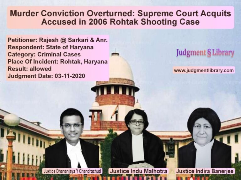 Featured image for Supreme Court Judgment dated 03-11-2020 in case of petitioner name Rajesh @ Sarkari & Anr. vs State of Haryana