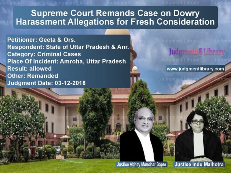 Featured image for Supreme Court Judgment dated 03-12-2018 in case of petitioner name Geeta & Ors. vs State of Uttar Pradesh & Anr.