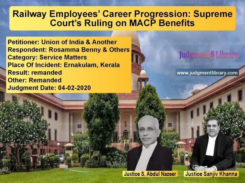 Featured image for Supreme Court Judgment dated 04-02-2020 in case of petitioner name Union of India & Another vs Rosamma Benny & Others