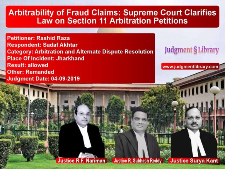 Featured image for Supreme Court Judgment dated 04-09-2019 in case of petitioner name Rashid Raza vs Sadaf Akhtar