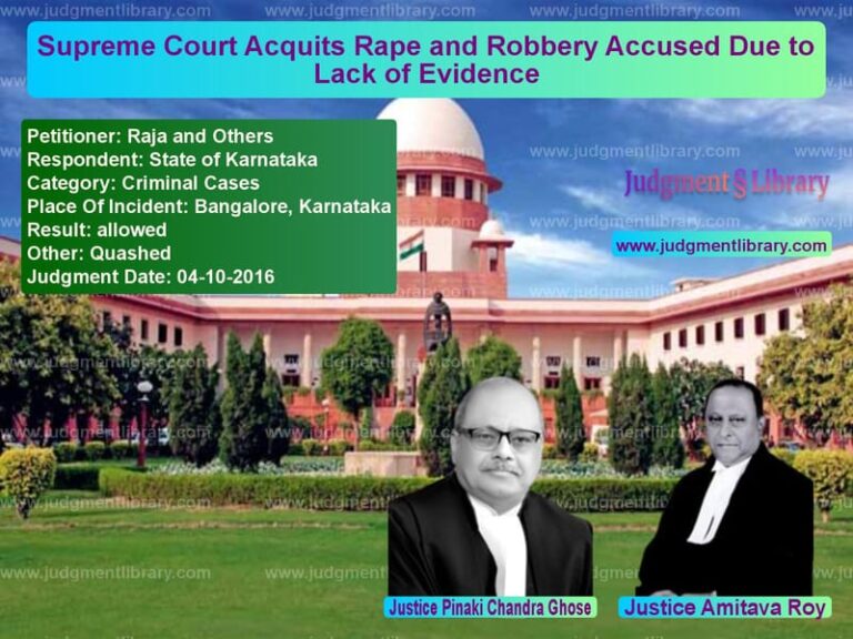 Featured image for Supreme Court Judgment dated 04-10-2016 in case of petitioner name Raja and Others vs State of Karnataka