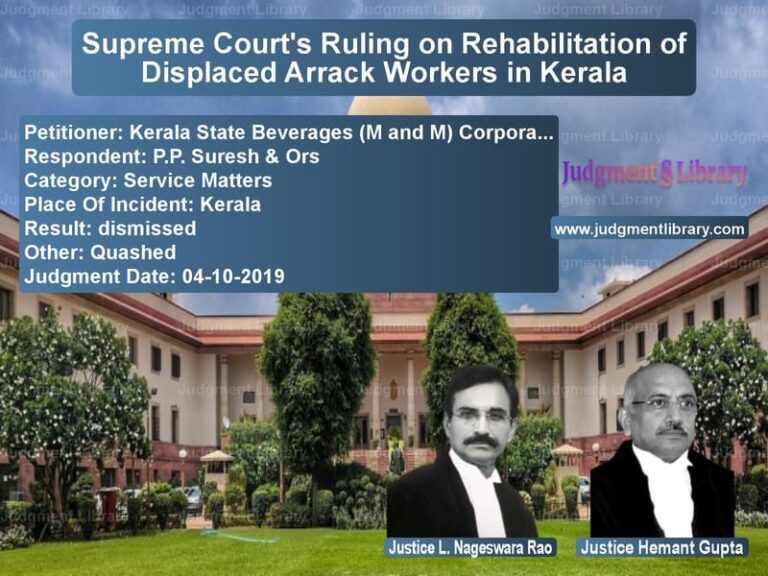 Featured image for Supreme Court Judgment dated 04-10-2019 in case of petitioner name Kerala State Beverages (M and vs P.P. Suresh & Ors