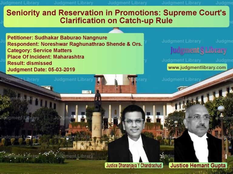 Featured image for Supreme Court Judgment dated 05-03-2019 in case of petitioner name Sudhakar Baburao Nangnure vs Noreshwar Raghunathrao Shende