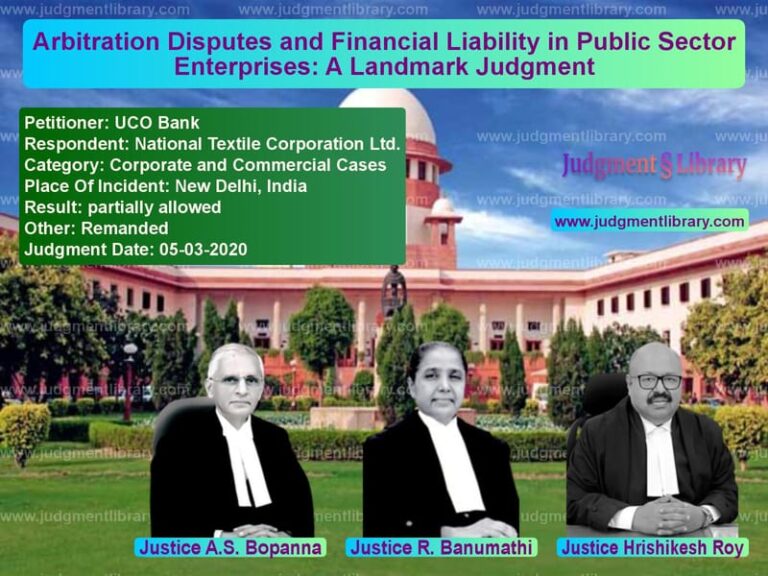 Featured image for Supreme Court Judgment dated 05-03-2020 in case of petitioner name UCO Bank vs National Textile Corporation L