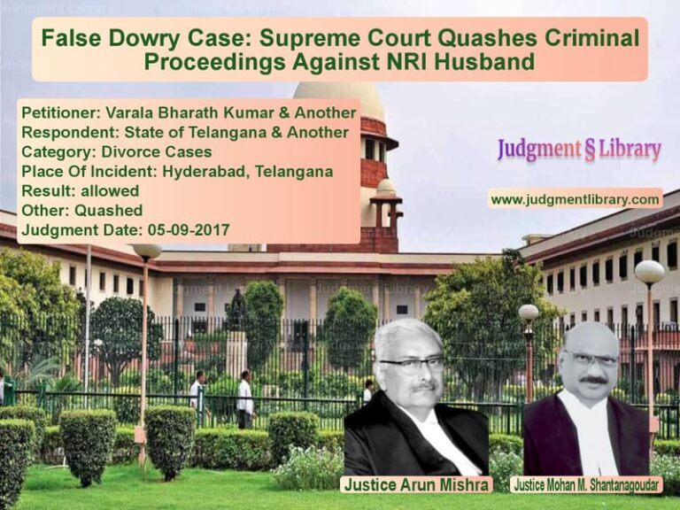 Featured image for Supreme Court Judgment dated 05-09-2017 in case of petitioner name Varala Bharath Kumar & Another vs State of Telangana & Another