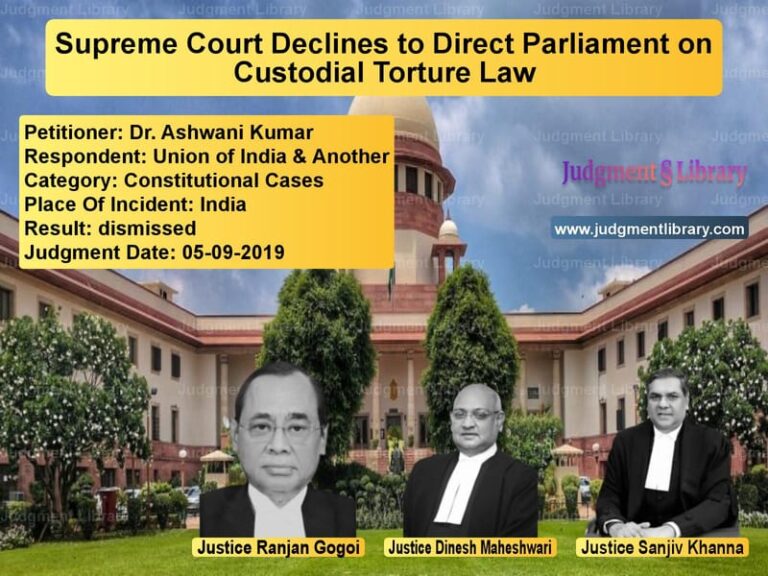 Featured image for Supreme Court Judgment dated 05-09-2019 in case of petitioner name Dr. Ashwani Kumar vs Union of India & Another