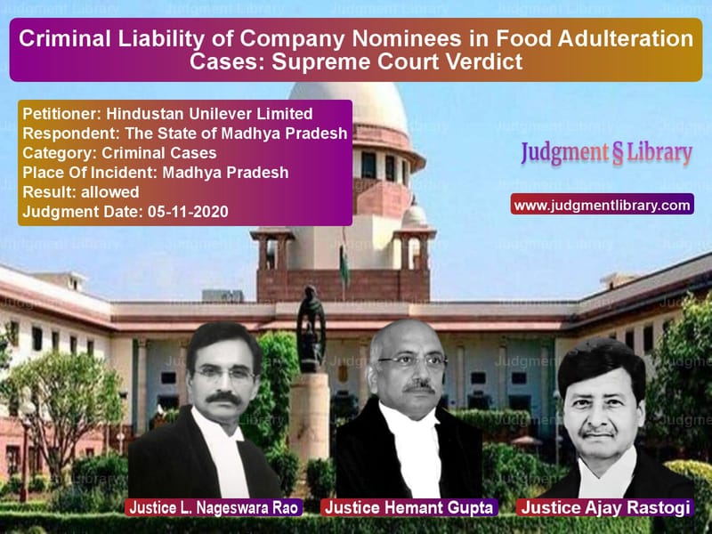 Featured image for Supreme Court Judgment dated 05-11-2020 in case of petitioner name Hindustan Unilever Limited vs The State of Madhya Pradesh