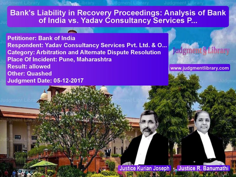 Featured image for Supreme Court Judgment dated 05-12-2017 in case of petitioner name Bank of India vs Yadav Consultancy Services Pvt