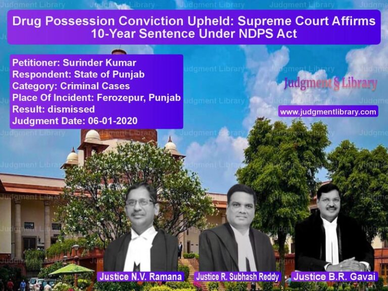 Featured image for Supreme Court Judgment dated 06-01-2020 in case of petitioner name Surinder Kumar vs State of Punjab