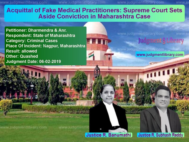 Featured image for Supreme Court Judgment dated 06-02-2019 in case of petitioner name Dharmendra & Anr. vs State of Maharashtra