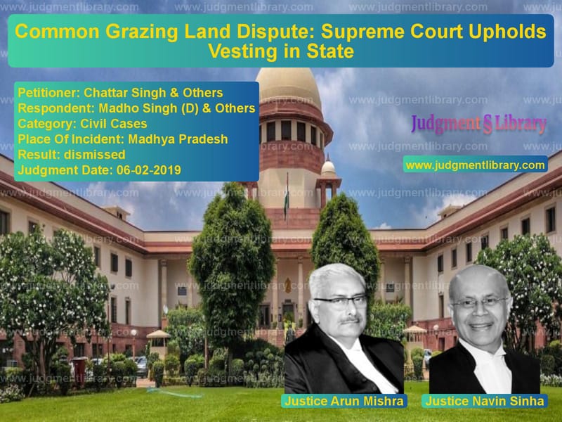 Featured image for Supreme Court Judgment dated 06-02-2019 in case of petitioner name Chattar Singh & Others vs Madho Singh (D) & Others