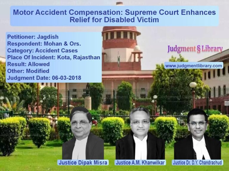 Featured image for Supreme Court Judgment dated 06-03-2018 in case of petitioner name Jagdish vs Mohan & Ors.