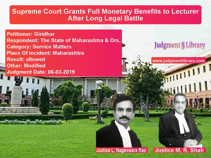 Featured image for Supreme Court Judgment dated 06-03-2019 in case of petitioner name Giridhar vs The State of Maharashtra & Ors