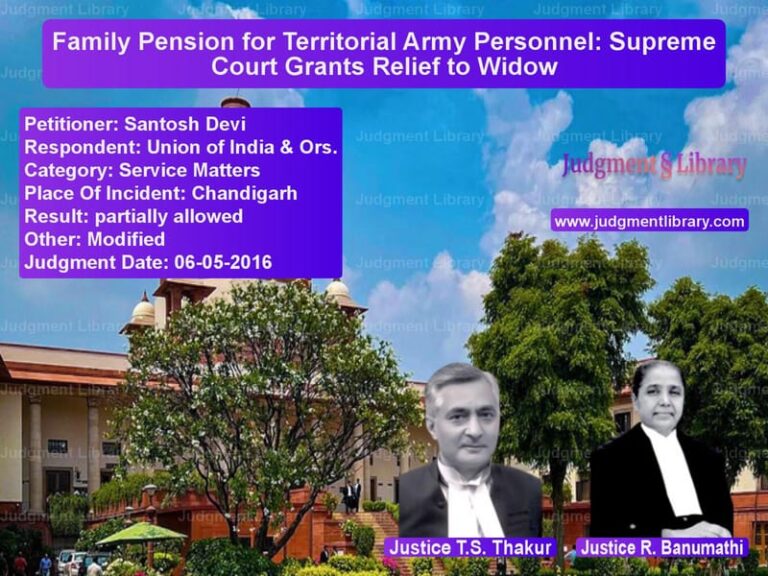 Featured image for Supreme Court Judgment dated 06-05-2016 in case of petitioner name Santosh Devi vs Union of India & Ors.