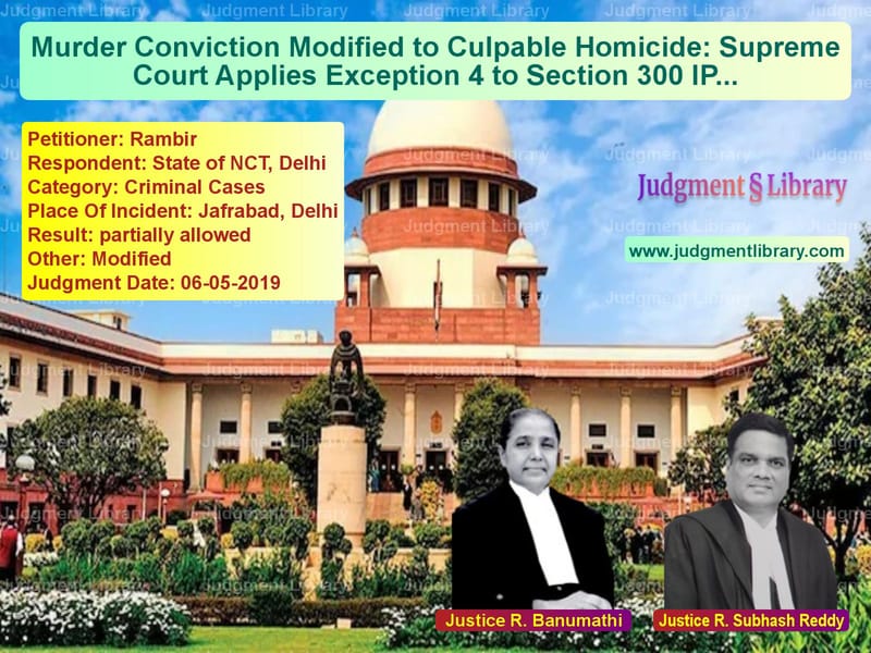Featured image for Supreme Court Judgment dated 06-05-2019 in case of petitioner name Rambir vs State of NCT, Delhi