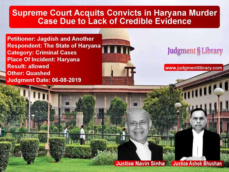 Featured image for Supreme Court Judgment dated 06-08-2019 in case of petitioner name Jagdish and Another vs The State of Haryana
