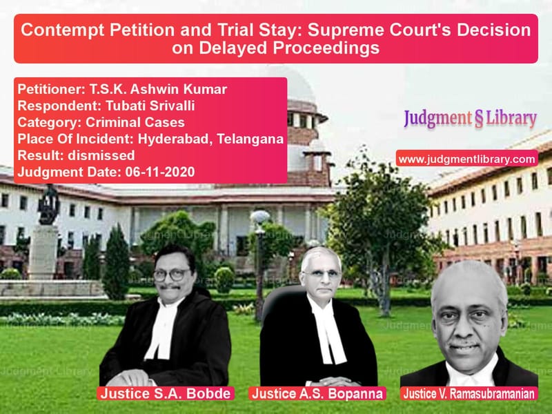 Featured image for Supreme Court Judgment dated 06-11-2020 in case of petitioner name T.S.K. Ashwin Kumar vs Tubati Srivalli